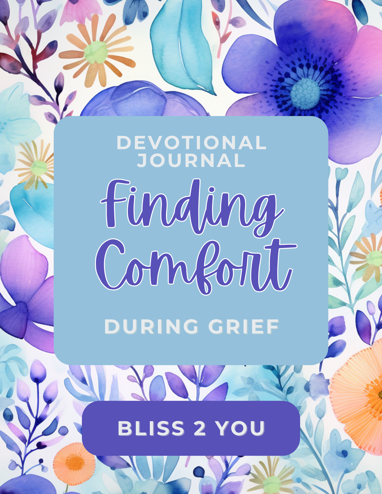 Finding Comfort and Healing Amidst Grief: A 21-Day Devotional Journal