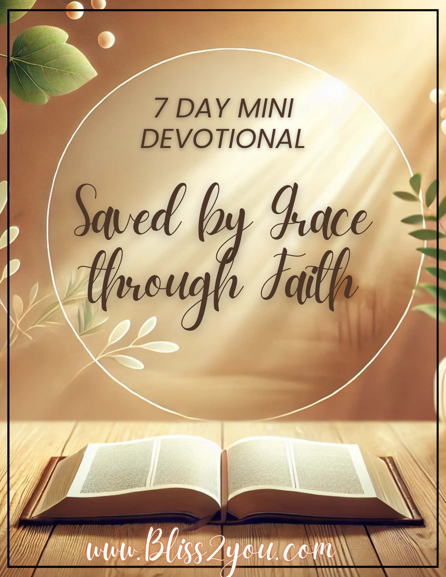 Saved by Grace through Faith - Mini Devotional