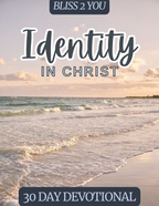 Identity in Christ  + BONUS: PRAYER CARDS & 7 DAY TEEN DEVOTIONAL